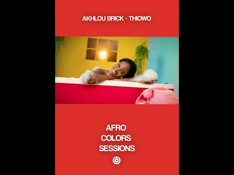Akhlou Brick - Thiowo- (teaser Afro Colors)