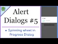 Indeterminate Spinning Wheel Progress Dialogs