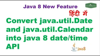 Compatibility of Java 8 API With Date and Calendar Java Hindi Tutorial