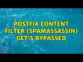 Postfix content filter spamassassin get s bypassed