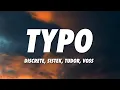 Download Lagu Discrete, Sistek - Typo (Lyrics) ft. Tudor, Voss