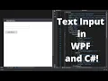 Text Input with Textboxes in WPF - WPF C Tutorial Part 4