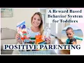 MOM HACKS REWARDING POSITIVE BEHAVIOR IN TODDLERS