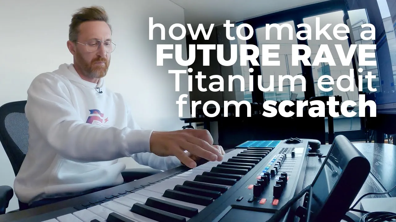How to make a Future Rave ‘Titanium’ edit from scratch How to make a Future Rave ‘Titanium’ edit from scratch
