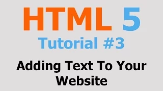 HTML5 Tutorial - Adding Text