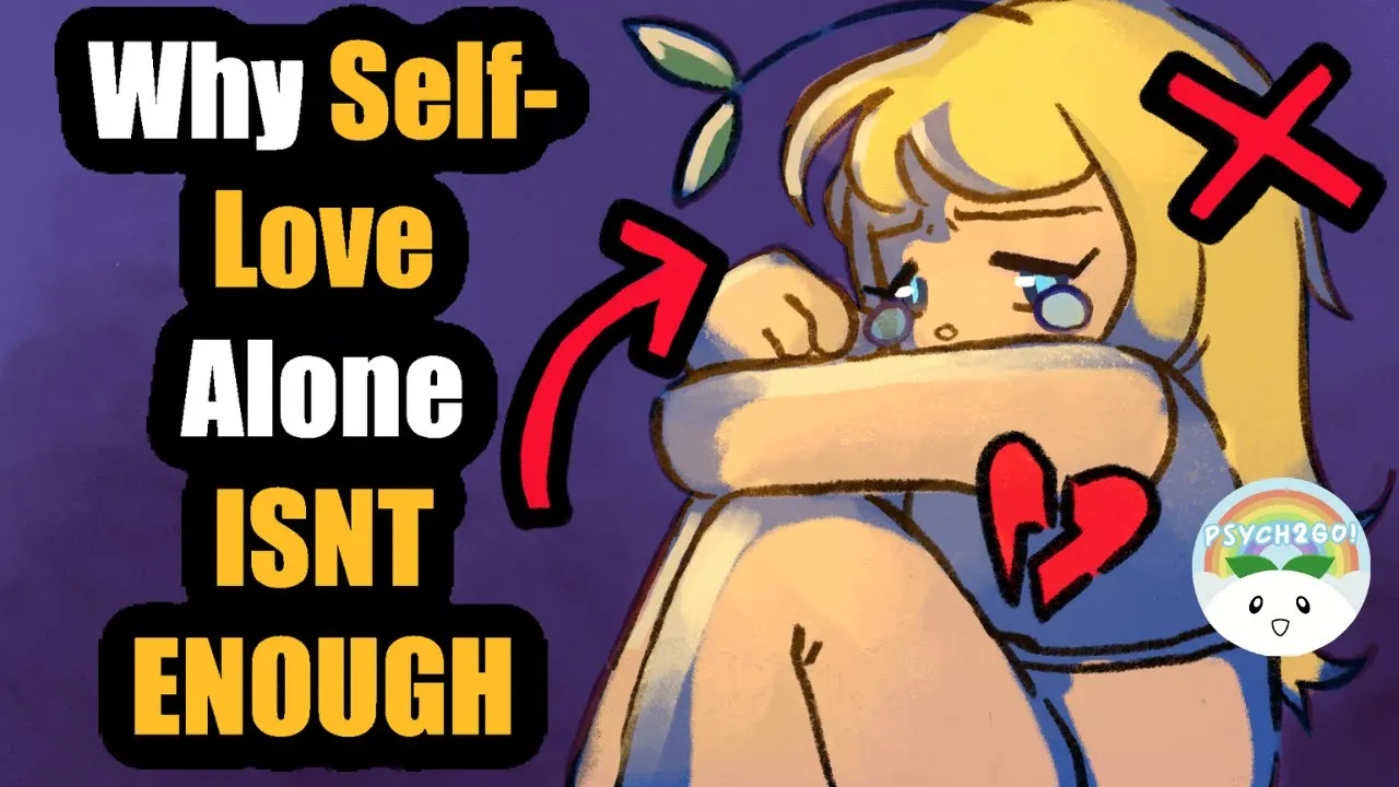 Why Self Love Alone Isn't Enough