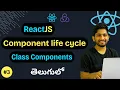 Life Cycle Methods In ReactJS Telugu 2024 Class Components In ReactJS State Props In React