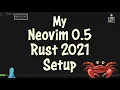 My Neovim 0 5 Rust 2021 Setup
