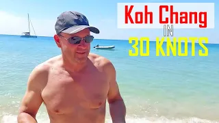 E178 – Our First Real Test | 120 Nautical Miles to Koh Chang in 30 Knots