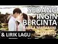 Lagu Lirik Lagu - SEDANG INGIN BERCINTA - DEWA 19 - Cover by Nabila Maharani with NM BOYS