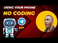 Create a Telegram Bot in Minutes - No Coding Required