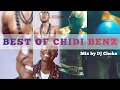 Download Lagu Best Of CHIDI BENZ (Mix by DJ Choka) 32m 25s.