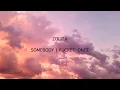 Lagu ZOLITA - SOMEBODY I FUCKED ONCE - LYRICS