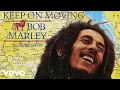 Bob Marley \u0026 The Wailers - Keep On Moving (Sly And Robbie Mix / Audio)