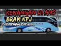 Kenangan di ANS || Bram kpj || pop Minang populer