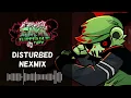 Vs Flippy: Flipped Out! - Disturbed Nexmix