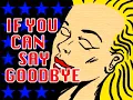 IF YOU CAN SAY GOODBYE / KATE PROJECT