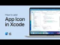 How To Add an App Icon in Xcode
