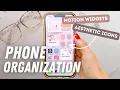 Declutter Organize Your Phone Aesthetic Ideas for Your Home Screen