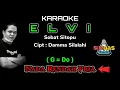 Download Lagu Elvi Simalungun Karaoke Nada Rendah Cowok / Pria (G=Do) | Voc : Sobat Sitopu, Cipt : Damma Silalahi
