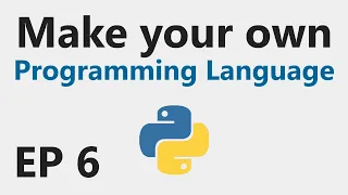 Make YOUR OWN Programming Language - EP 6