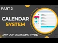 Calendar System with GUI using Java Part 2