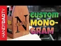 How to Make a Custom Monogram