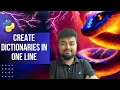 Python Tutorial for Beginners Ninja Technique Create Dictionaries in One Line Code Hindi