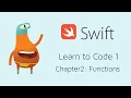 Chapter2 Functions - Learn to Code 1 Swift Playground
