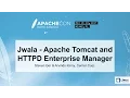 Jwala - Apache Tomcat and HTTPD Enterprise Manager