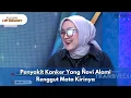 Download Lagu Penyakit Kanker Yang Novi Alami Renggut Mata Kirinya - RUMPI (2/10/25) P2