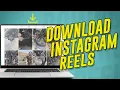 Download Instagram Reels on a PC