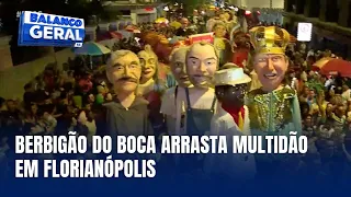 Berbigão do Boca arrasta multidão em Florianópolis e inicia o Carnaval