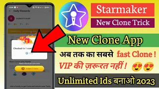 Download starmaker ids kaise banaye new clone app 2023 | starmaker unlimited ids trick| multi app starmaker MP3