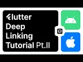 Flutter Deep Linking Tutorial Part 2 GoRouter AppLinks Implementation