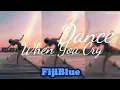 😃잊어버려, 오늘은 그냥 그런 날들 중 하나일 뿐이야 | Fiji Blue - Dance When You Cry [가사/번역/해석/Lyrics] 🧡