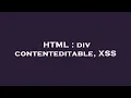 HTML div contenteditable XSS
