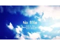 Download Lagu [MV] REOL - No title