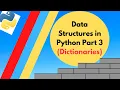 Data Structures in Python Part 3 Dictionaries
