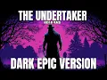 Download Lagu WWE: The Undertaker (Rest In Peace) | DARK EPIC VERSION