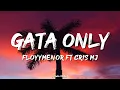 Download Lagu FloyyMenor - GATA ONLY ft. Cris MJ (Letra/Lyrics)