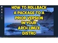 How to downgrade a package to a prior version in Arch Linux