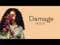 H.E.R. - Damage (Lyrics)
