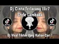 Download Lagu DJ CINTA TERLARANG ILIR 7 STYLE LAMBADA VIRAL TIKTOK TERBARU 2025 YANG KALIAN CARI !