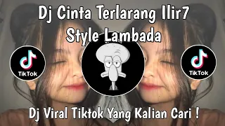 dj cinta terlarang ilir 7 style lambada viral tiktok terbaru 2025 yang kalian cari 