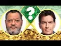 WHO S RICHER - Laurence Fishburne or Charlie Sheen