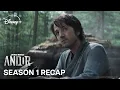Andor Season 1 Recap Streaming on Disney