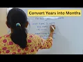 How to Convert Years into Months Years to Months