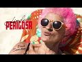 Linda e Perigosa - Dora Sanches