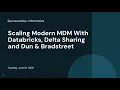 Scaling Modern MDM With Databricks Delta Sharing and Dun Bradstreet